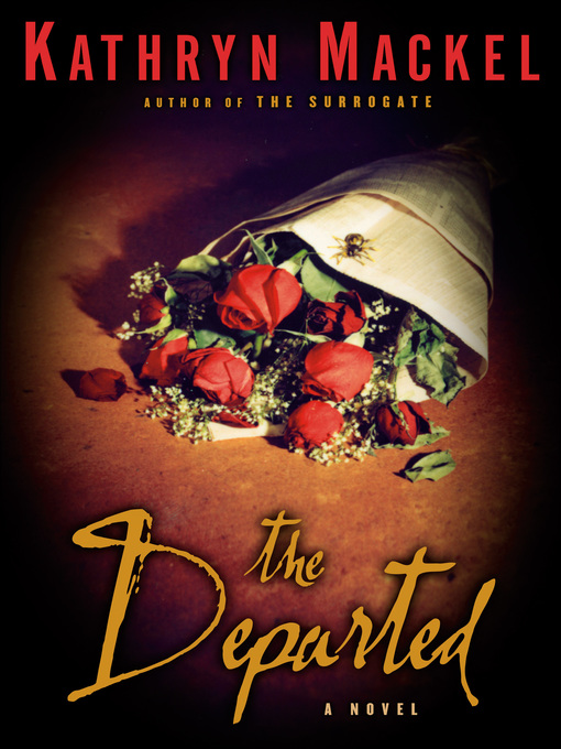 Title details for The Departed by Kathryn Mackel - Available